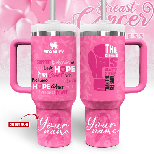 The Breast Cancer Awareness Month 1 40oz Stanley Tumbler